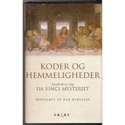 Koder og hemmeligheder - Sandhederne bag Da Vinci mysteriet (Bog)
