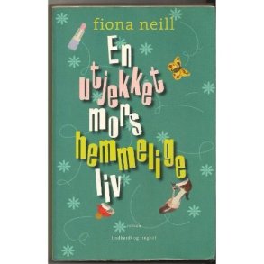 En utjekket mors hemmelige liv (Bog)