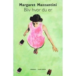 Bliv hvor du er (Bog)