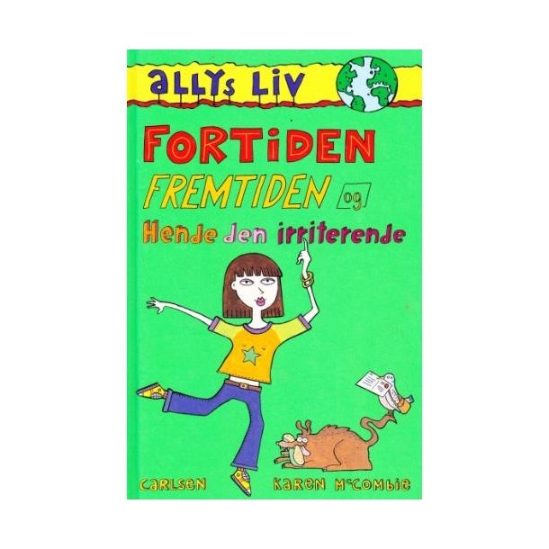 Fortiden, fremtiden og hende den irriterende (Bog)