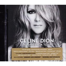 Loved me back to life (CD)