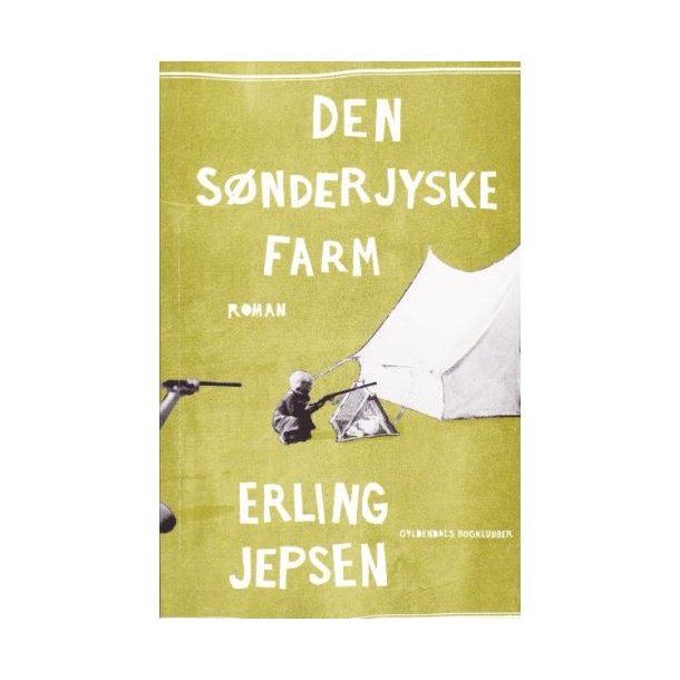 Den s�nderjyske farm (Bog)