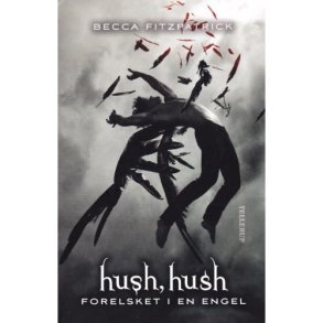 Hush, Hush 1 - Forelsket i en engel (Bog)