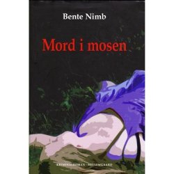 Mord i mosen (Bog)
