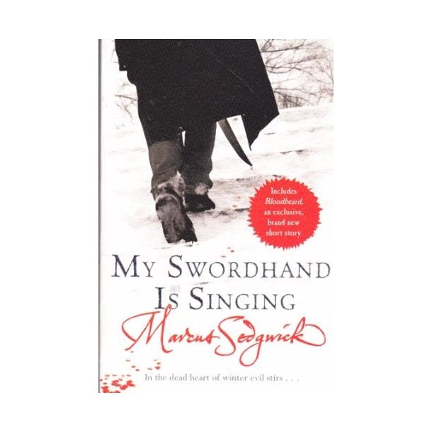 My swordhand is singing (Bog)