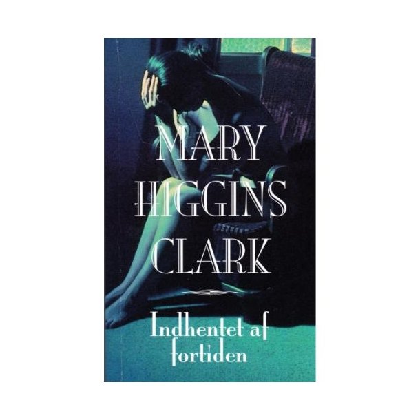 Indhentet af fortiden (Bog)